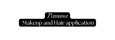 Pamina Makeup and Hair application